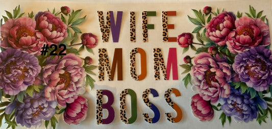 wife,mom, boss