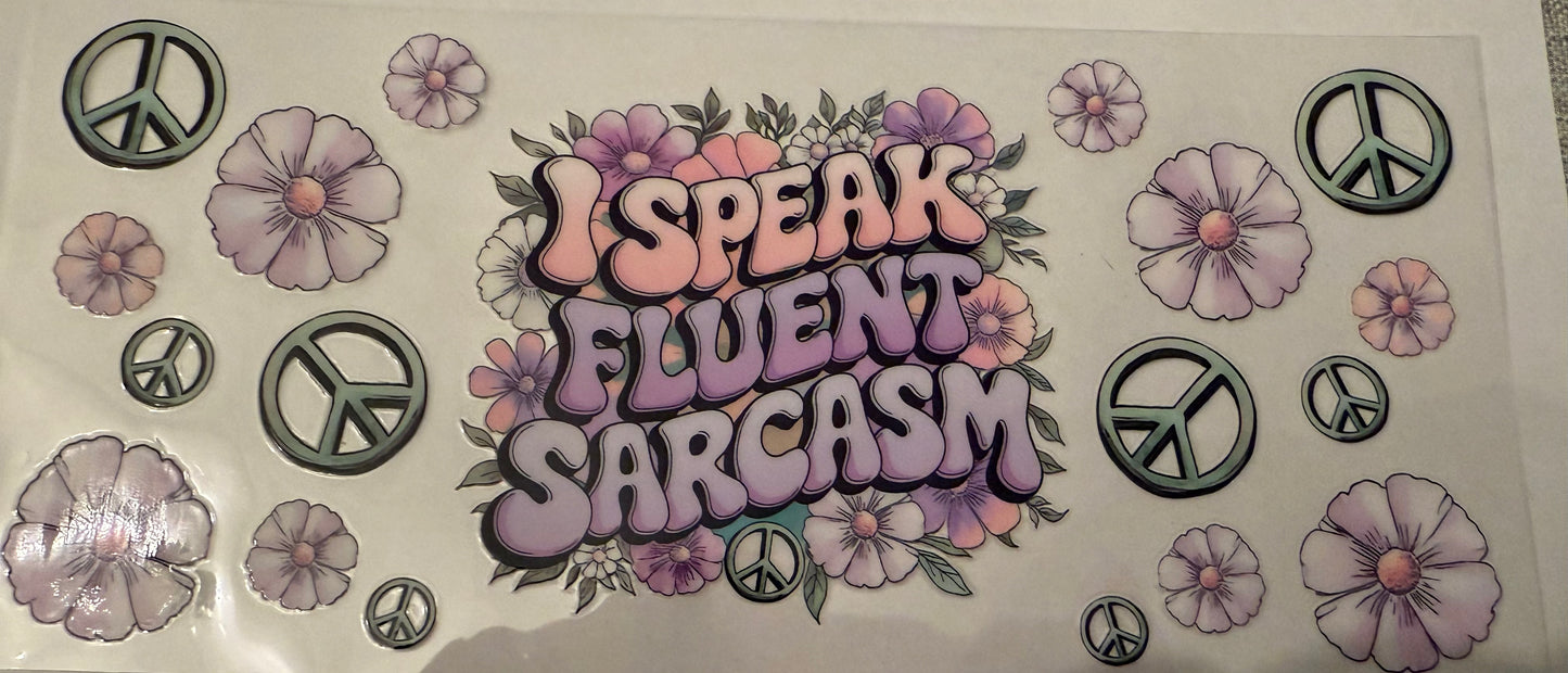 i speak sarcasm
