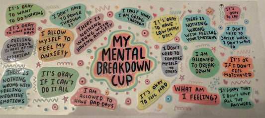 Mental Breakdown cup
