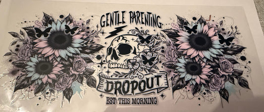 Gental Parenting dropout