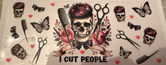 "I cut people"